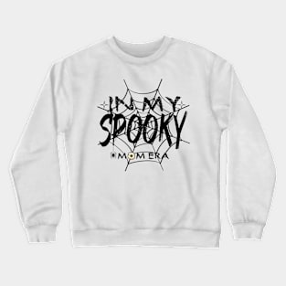 In My Spooky Mom Era Crewneck Sweatshirt